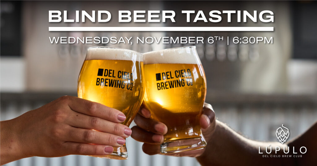 LUPULO BREW CLUB ONLY - BLIND BEER TASTING NOVEMBER 6TH 6:30PM