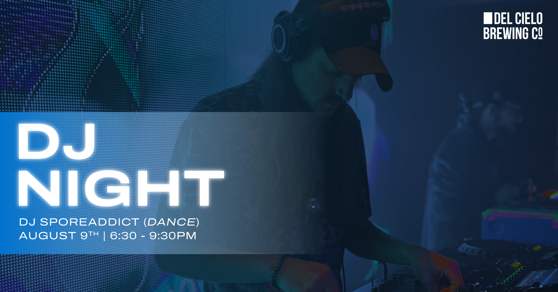 DJ Night w/ DJ Sporeaddict 08/09 at 6:30PM