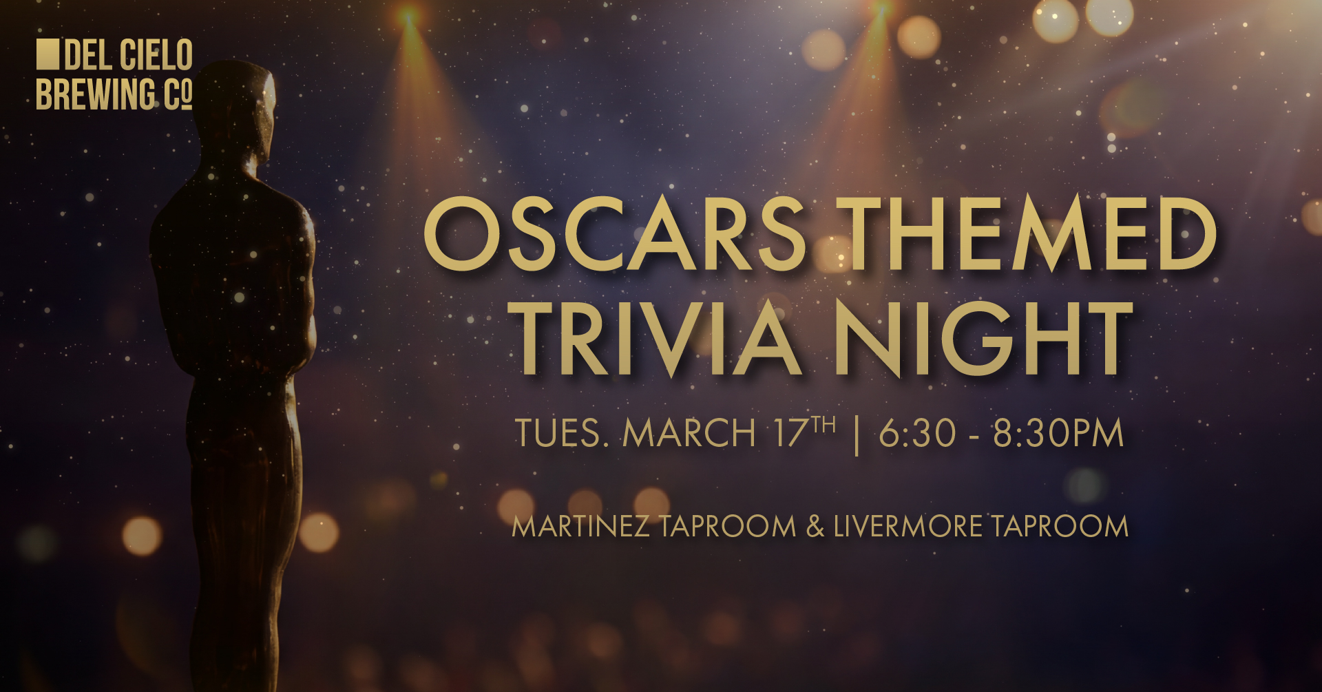 oscars themed trivia night in both taprooms 3/17 at 6:30PM
