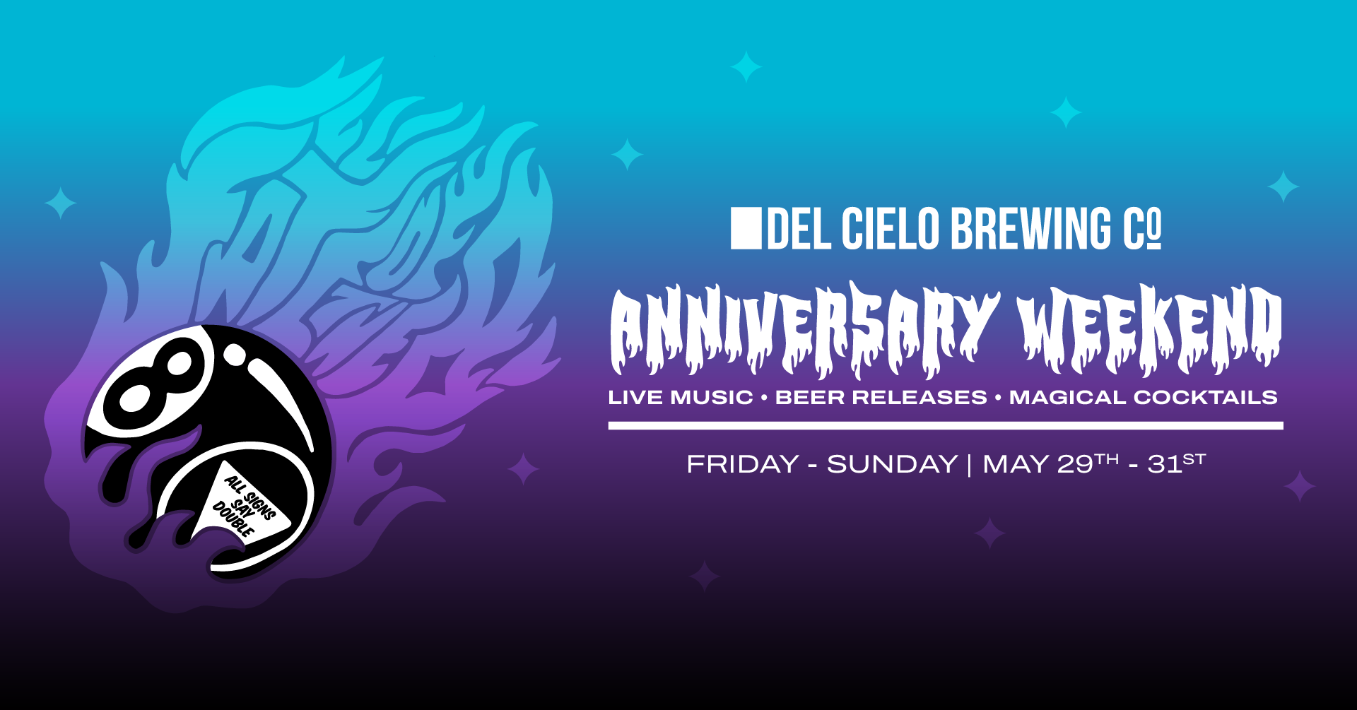 Fate of the 8 Anniversary weekend May 29th-31st in both taprooms