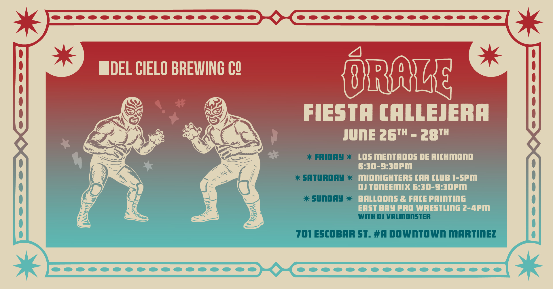orale fiesta callejera 3 day celebration with live music, vintage cars and pro wrestling june 26 thru 28