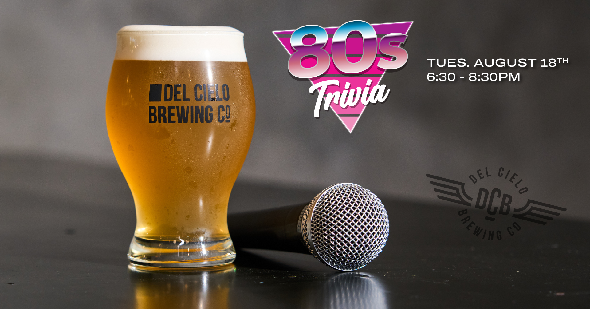 80s themed trivia night in both taprooms 8/18